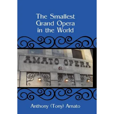 The Smallest Grand Opera in the World