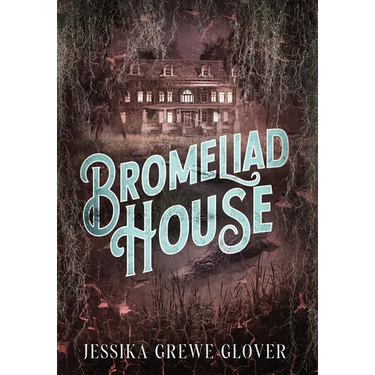 Bromeliad House