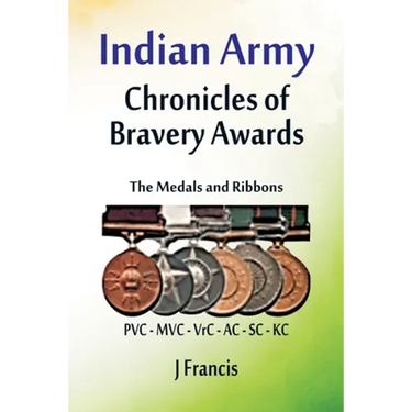 Indian Army: The Medals and Ribbons