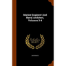 Marine Engineer And Naval Architect, Volumes 3-4