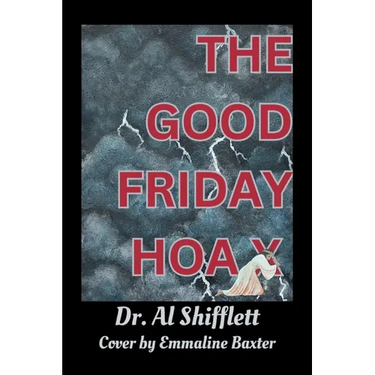 The Good Friday Hoax