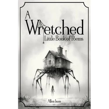 A Wretched Little Book of Poems: Remastered