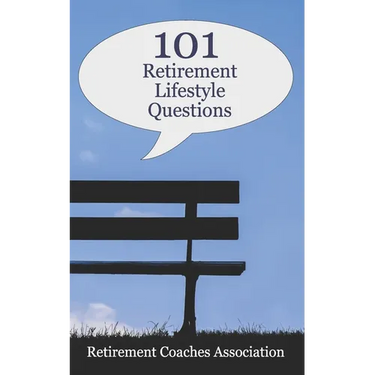 101 Retirement Lifestyle Questions
