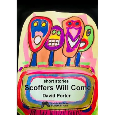 Scoffers Will Come: short stories
