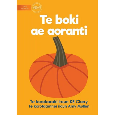 The Orange Book - Te boki ae aoranti (Te Kiribati)