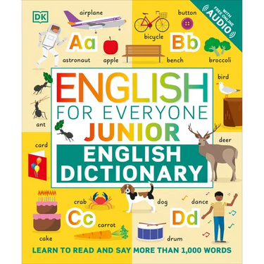 English for Everyone Junior English Dictionary: Learn to Read and Say 1,000 Words