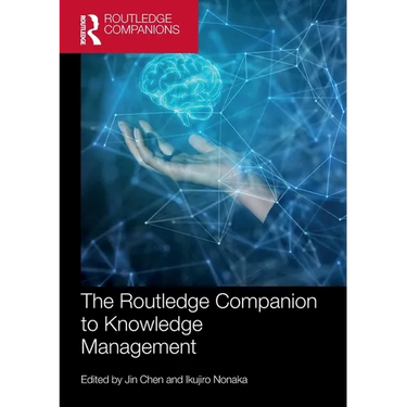 The Routledge Companion to Knowledge Management