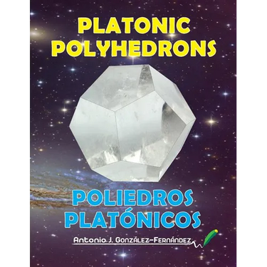 Platonic Polyhedrons: Poliedros Platónicos