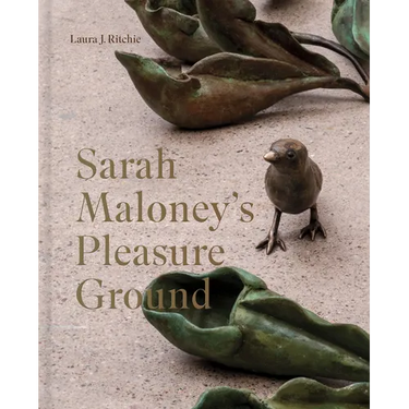 Sarah Maloney's Pleasure Ground: A Feminist Take on the Natural World