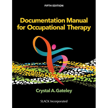 Documentation Manual for Occupational Therapy