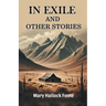 In Exile And Other Stories