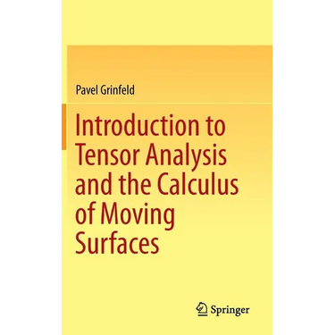 Introduction to Tensor Analysis and the Calculus of Moving Surfaces