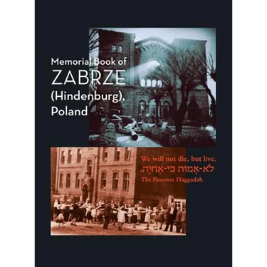 Zabrze (Hindenburg) Yizkor Book