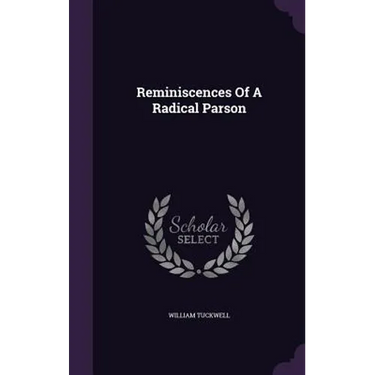Reminiscences Of A Radical Parson