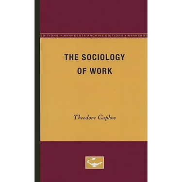 The Sociology of Work