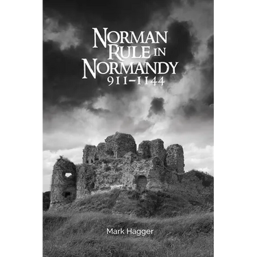 Norman Rule in Normandy, 911-1144