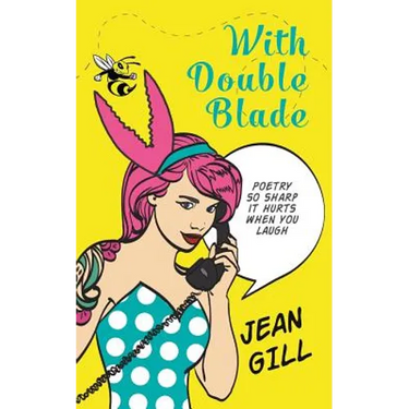 With Double Blade: poetry so sharp it hurts when you laugh