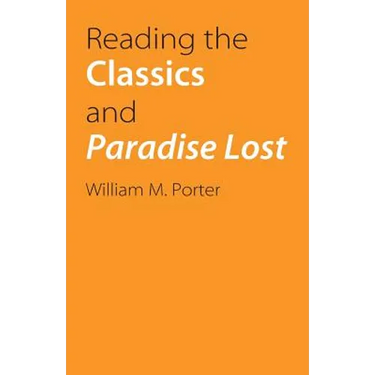 Reading the Classics and Paradise Lost