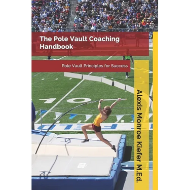 The Pole Vault Coaching Handbook