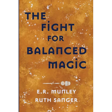 The Fight for Balanced Magic