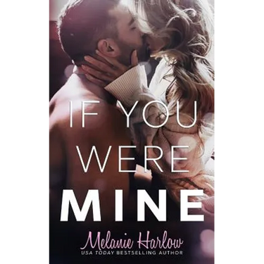 If You Were Mine
