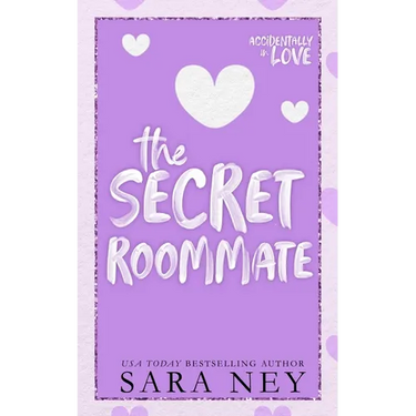 The Secret Roommate: A Roommate to Lovers Romance