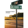 Down Detour Road: An Architect in Search of Practice