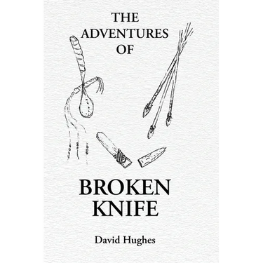 The Adventures Of Broken Knife