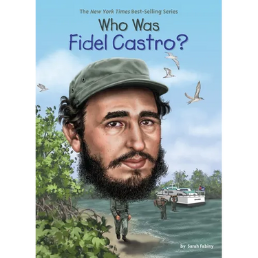 Who Was Fidel Castro?
