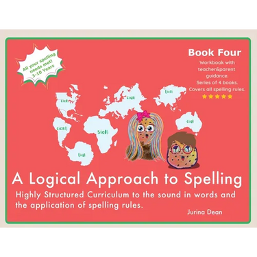 A Logical Approach To Spelling Book 4 Phonics Spelling