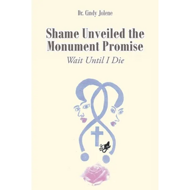 Shame Unveiled the Monument Promise: Wait Until I Die