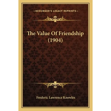 The Value Of Friendship (1904)
