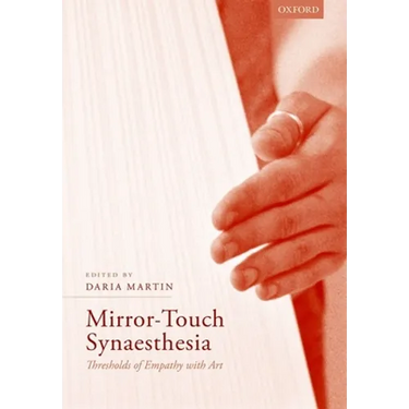 Mirror-Touch Synaesthesia: Thresholds of Empathy with Art