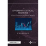Applied Statistical Methods: Including Nonparametric and Bayesian Approaches