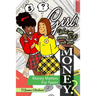 Girl! WHAT you gonna DO with your MONEY? Money Matters for Teens: Money Matters for Teens