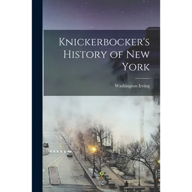 Knickerbocker's History of New York