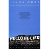Hello, He Lied: And Other Truths from the Hollywood Trenches