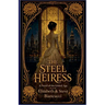 The Steel Heiress