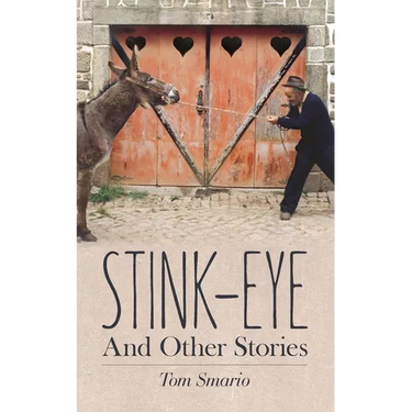 Stink-Eye And Other Stories
