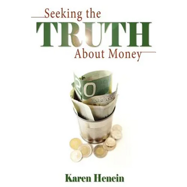 Seeking the Truth about Money
