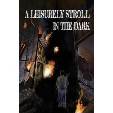 A Leisurely Stroll in the Dark