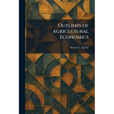 Outlines of Agricultural Economics