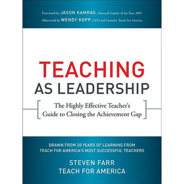 Teaching As Leadership