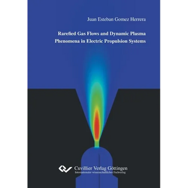Rarefied Gas Flows and Dynamic Plasma Phenomena in Electric Propulsion Systems