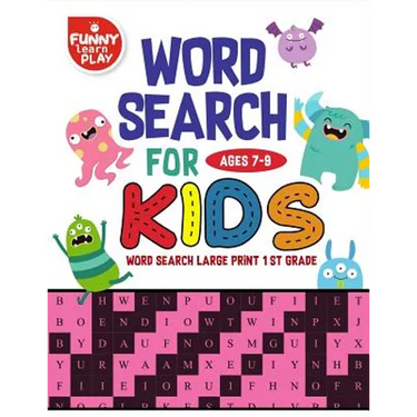 Word Search For Ages 7-9 Kids: Word Search for Kids Ages 7-9 Activity Book for Education & Learning