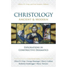 The Christology, Ancient and Modern: Explorations in Constructive Dogmatics
