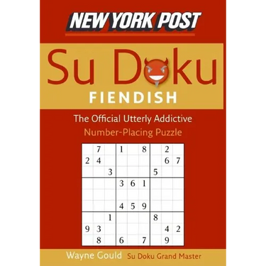 New York Post Fiendish Sudoku: The Official Utterly Addictive Number-Placing Puzzle