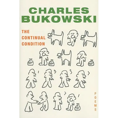 The Continual Condition: Poems