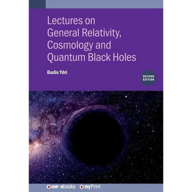 Lectures on General Relativity, Cosmology and Quantum Black Holes (Second Edition)