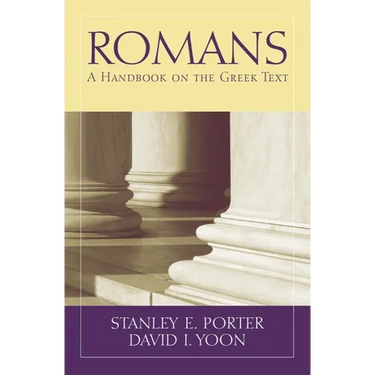 Romans: A Handbook on the Greek Text